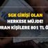 SGK (SSK) girişi olan herkese müjde! Başvuran kişilere 801 TL ödeme yapılacak! İşte detaylar