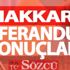 Hakkari 2017 referandum sonuçları: Evet ve Hayır oy oranları Hakkari 2017 referandum sonuçları: Evet ve Hayır oy oranları