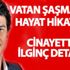 Vatan Şaşmaz nasıl öldürüldü? Vatan Şaşmaz kimdir? (POLİS RAPORU DETAYLARI)