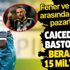 Fenerbahçe ve Lazio arasındaki pazarlık farklı bir boyutta! Caicedo ve Bastos'la beraber 15 milyon Euro Fenerbahçe ve Lazio arasındaki pazarlık farklı bir boyutta! Caicedo ve Bastos'la beraber 15 milyon Euro