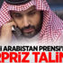 Suudi Arabistan Prensi’nden sürpriz talimat