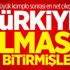 Büyük komplo sonrası en net çıkış: Türkiye olmasa bizi bitirmişlerdi