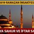 Malatya iftar sahur saatleri Ramazan imsakiyesi 2019! Malatya sahur, iftar, imsak vakitler ne zaman? Malatya iftar sahur saatleri Ramazan imsakiyesi 2019! Malatya sahur, iftar, imsak vakitler ne zaman?