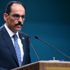 Cumhurbaşkanlığı Sözcüsü Kalın: İdlib'e saldırı Cenevre ve Astana süreçlerini baltalar