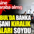 Banka personeli kasaları boşalttı! Savunması ‘pes’ dedirtti