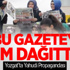 Yozgat'ta Bu Gazeteyi Kim Dağıttı?