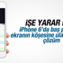 iPhone 6'da büyük ekran sorununa çözüm