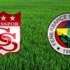 Sivasspor, Fenerbahçe maçı lig tv canlı radyo dinle! (RADYO DİNLE!) Sivasspor, Fenerbahçe maçı lig tv canlı radyo dinle! (RADYO DİNLE!)
